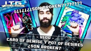 Vlog  quotCard of Demise y Pot of Desires ¿Son brokenquot Latin YGO [upl. by Alial]