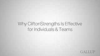 Why CliftonStrengths Is Effective for Individuals amp Teams [upl. by Airdnax]