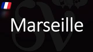 How to Pronounce Marseille French Pronunciation Native Speaker [upl. by Iznek]