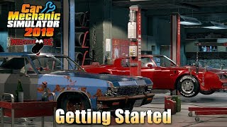 Car Mechanic Simulator 2018  Getting Started [upl. by Adnof]