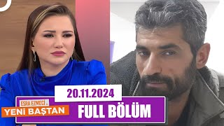 Esra Ezmeci ile Yeni Baştan  20 Kasım 2024 [upl. by Marmawke462]