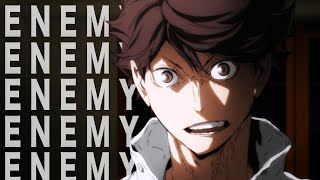 Oikawa Tooru  Enemy「AMV」 [upl. by Erle]