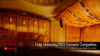 Duke University DSO Concerto Competition [upl. by Yelrac]