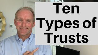 10 Types of Trusts [upl. by Asaph]