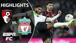 Bournemouth vs Liverpool  Carabao Cup Highlights  ESPN FC [upl. by Gilcrest]