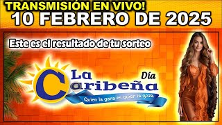 Caribeña día Resultado CARIBEÑA DIA del LUNES 10 de Febrero de 2025 [upl. by Felix883]