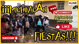 MICHOACÁN Y SUS FIESTAS Patronales Santiago Azajo… [upl. by Allerie]