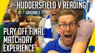 HUDDERSFIELD VS READING  quotITS A FCKING DREAMquot  FULL PLAYOFF FINAL PENALTY SHOOTOUT EXPERIENCE [upl. by Kartis260]