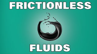 Superfluids  A different state of matter [upl. by Karr]