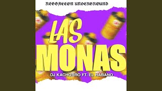 Las Monas feat El Habano [upl. by Manouch]