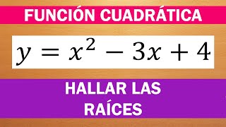 HALLAR LAS RAÍCES  FUNCIÓN CUADRÁTICA [upl. by Sitto]