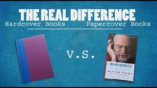 Hardcover vs Paperback The Real Difference [upl. by Eleazar418]