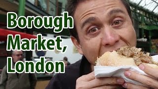 Borough Market in London  What You Should Eat  London Street Food Tour [upl. by Aneled]