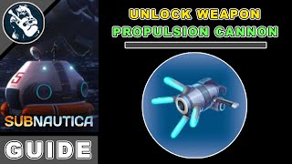 Tools Guide Subnautica Propulsion Cannon Fragments Location amp Utility [upl. by Nerw]