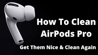 How To Clean AirPod Pro 2021 [upl. by Cristiona]