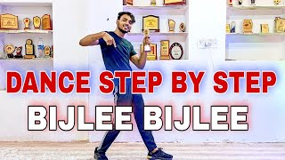 Bijlee Bijlee  Harrdy Sandhu  Step By Step  Dance Tutorial [upl. by Linnet]