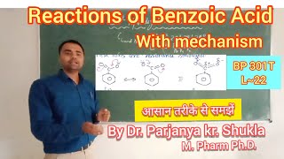 Reactions of Benzoic Acid  With Mechanism  BP 301T  L22 [upl. by Nagah]