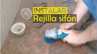 Instalación de rejilla sifón [upl. by Yknip]