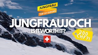 JUNGFRAUJOCH IS IT WORTH IT And is it REALLY TOP OF EUROPE [upl. by Zoha]