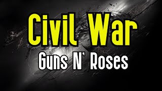 Civil War KARAOKE  Guns N Roses [upl. by Orji]