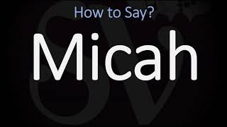 How to Pronounce Micah CORRECTLY [upl. by Connolly]