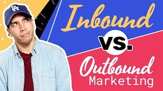 Inbound vs Outbound Digital Marketing Strategy EXPLAINED [upl. by Atinihs]