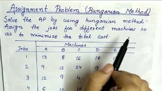 Lec29 Assignment Problem Hungarian Method  In Hindi  Operation Research [upl. by Hutchings19]