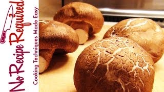 How to Prep Shitake Mushrooms  Cooking techniques by NoRecipeRequired [upl. by Chrisy879]