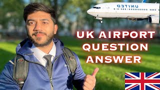 UK AirPort Immigration QuestionAnswers 🇬🇧 [upl. by Mungovan399]