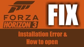 Forza Horizon 3 Installation and exe File Not Found FIX [upl. by Yebot]