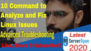 10 Advanced Linux Troubleshooting Tips  How to analyse critical issues with Linux Operating System [upl. by Vallonia]