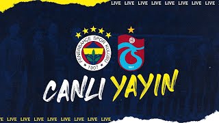 Fenerbahçe 31 Trabzonspor  CANLI [upl. by Halli]