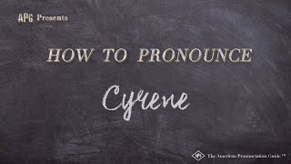 How to Pronounce Cyrene [upl. by Gnek]