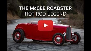 The McGee Roadster Hot Rod Legend [upl. by Amitak182]