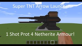 TNT Arrow Launcher Cannon 1 Shot Prot 4 Netherite [upl. by Linehan]