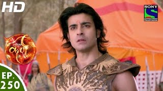 Suryaputra Karn  सूर्यपुत्र कर्ण  Episode 250  23rd May 2016 [upl. by Andromache]