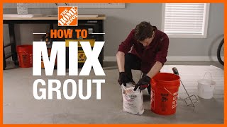 How to Mix Grout  Tile Projects  The Home Depot [upl. by Aranaj]