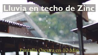 Lluvia en Techo de Zinc con Truenos  Para Dormir Tranquilo [upl. by Yoccm]