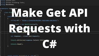 How to Easily Make Get Requests in C Using RestSharp  C Tutorial [upl. by Eno839]