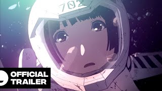 Knights of Sidonia Love Woven in the Stars  Official Trailer [upl. by Ronny]