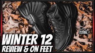 JORDAN 12 WINTERIZED  AIR JORDAN RETRO 12 WINTERIZED REVIEW AND ON FEET  WINTER TRIPLE BLACK [upl. by Siroved]