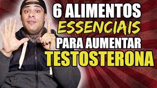 6 ALIMENTOS ESSENCIAIS PARA AUMENTAR A TESTOSTERONA  LEO STRONDA [upl. by Ellata]