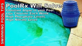 PoolRx will Solve Algae Every Week Constant Low Chlorine Levels High Phosphates [upl. by Marquita15]