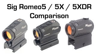 Sig Romeo5  Romeo5X  Romeo5XDR Comparison [upl. by Enrichetta]