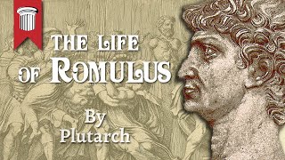 The Life of Romulus by Plutarch [upl. by Aber]