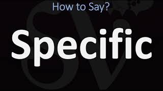 How to Pronounce Specific CORRECTLY [upl. by Leid]