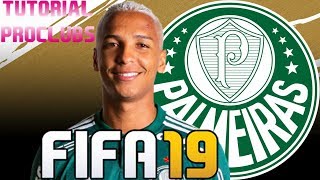 FIFA 19  TUTORIAL FACE I Deyverson Palmeiras Pro Clubs [upl. by Llenwad318]