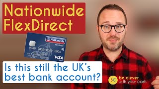 Nationwide FlexDirect review Is it the UKs best current account [upl. by Hadrian]