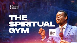 THE SPIRITUAL GYM  DR AROME OSAYI [upl. by Madson691]