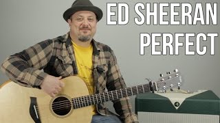 Ed Sheeran Perfect Guitar Lesson  Tutorial [upl. by Michon]